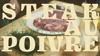 STEAK AU POIVRE x New American [upl. by Inaja]