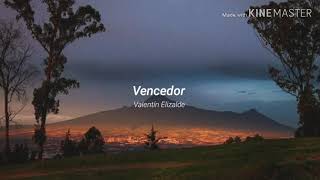 Valentín Elizalde  Vencedor letra [upl. by Leon]