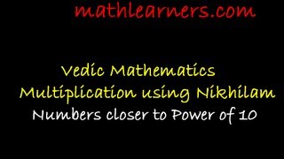 6 Vedic Mathematics  Multiplication  1 Nikhilam Sutra [upl. by Anits40]