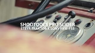 Shootools Pro Slider with Sony PXW FS5 [upl. by Arramas]