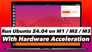 Install Ubuntu 2404 On Apple Silicon Macs Using UTM W HARDWARE ACCELERATION [upl. by Saito208]