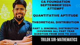 Theoretical Distribution I Part 1 Binomial Distribution I Past year Question I CA Foundation I [upl. by Brannon]