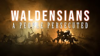 Discover the Truth Expose quotWaldensians A People Persecutedquot [upl. by Wiebmer468]