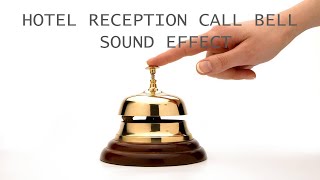 Hotel Reception Service Bell Call Sound Effect High Quality [upl. by Olenta594]