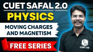 CUET Physics Moving Charges and Magnetism In One Shot  CUET 2024 [upl. by Millwater743]