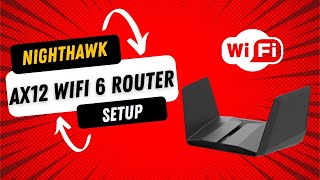 Nighthawk AX12 WiFi 6 Router Setup Made EASY in 10 Steps [upl. by Seravart]