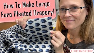 How to Make Large Euro Pleated Drapery [upl. by Anij]