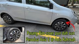 Cara Pasang rim cover kereta Perodua Axia E  Axia Rahmah [upl. by Garling]