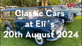 Classic Cars at Eli’s 20th August 2024 [upl. by Llenrahc]