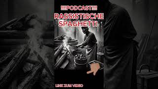 podcast ww2 rassistische spaghetti history [upl. by Kopple]