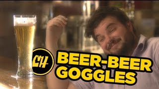 Beer Beer Goggles [upl. by Eilrahs726]