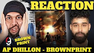 AP Dhillon  Brownprint ft Shinda Kahlon Official Audio  BROWNPRINT  REACTION BY RG apdhillon [upl. by Nial]