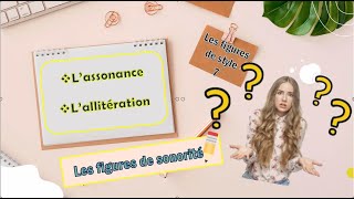 Les figures de style 7  Les figures de sonorité  Lassonance et lallitérationشرح بالعربية [upl. by Eenwat]