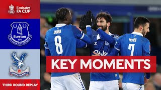 Everton v Crystal Palace  Key Moments  Third Round Replay  Emirates FA Cup 202324 [upl. by Ahsirhcal]