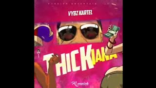 Vybz Kartel  Thickiana Official 2020 [upl. by Enenej498]