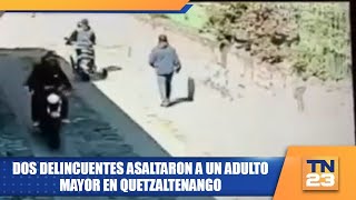 Dos delincuentes asaltaron a un adulto mayor en Quetzaltenango [upl. by Innavoeg897]