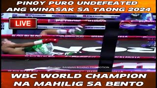 Pinoy world champion puro undefeated ang winasak sa taong 2024 [upl. by Caitrin]