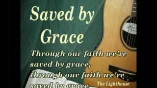 Saved by Grace with Lyrics [upl. by Nelac520]