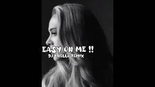 Adele  Easy On MeDj Chello REMIX [upl. by Kired623]