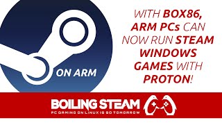 Linux ARM PC Now Running Steam Windows x86 Games with Proton 1080p [upl. by Winou]