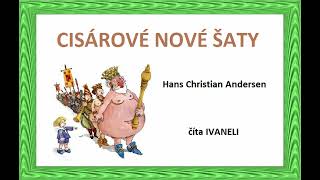 H Ch Andersen  CISÁROVÉ NOVÉ ŠATY audio rozprávka [upl. by Icken]