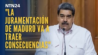 quotLa juramentación de Maduro frente a su AN el 10 de enero de 2025 va a traer consecuenciasquot [upl. by Zela]