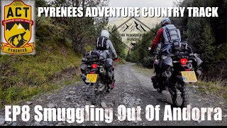 Pyrenees ACT on CRF300’s Ep8 Smuggling Out Of Andorra [upl. by Ailahk]