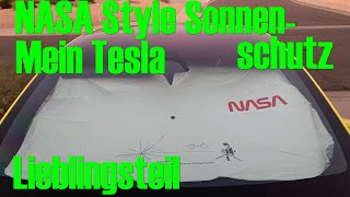 Mein Tesla Lieblingsteil Nasa Style Sonnenschutz [upl. by Jerold]