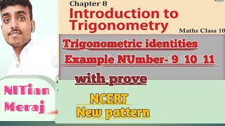 Trigonometric identities class 10Example No9 10 11Chapter 8NCERTLec 18prove wale example trick [upl. by Fenner359]