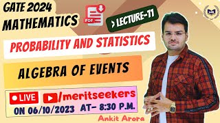 LECTURE 11  Algebra Of Events  PROBABILITY amp STATISTICS  ENGINEERING MATH  GATE2024 [upl. by Dumah74]