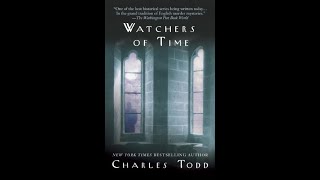 Watchers of Time  Charles Todd 2 AudioBook [upl. by Okir481]