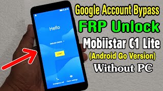 Mobiistar C1 Lite FRP Unlock Google Account Bypass  Go Version Android 810 Without PC [upl. by Valerle]