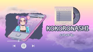 Kokoronashi Cover kokoronashi song coversong [upl. by Tiny382]