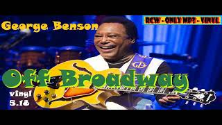 George Benson Off Broadway 2019 reissue enhanced vinyl 180g US pressing [upl. by Ahtoelc]