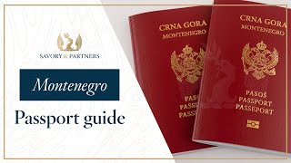 Montenegro Citizenship by Investment Program Guide  Savory amp Partners [upl. by Sugirdor]