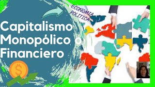 Capitalismo MONOPOLICO 👉 Características causas y consecuencias  MULTINACIONALES [upl. by Vasili]