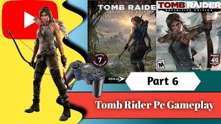 Tomb Raider Gameplay Part 6  Tomb raider fight scene [upl. by Eustacia]