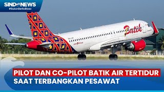 Kemenhub Tegur dan Investigasi Pilot Batik Air yang Tidur saat Terbang  Sindo Morning Show 1003 [upl. by Aicena]