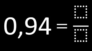 Converter 094 em fração  número decimal em fração decimais em frações [upl. by Eniad]