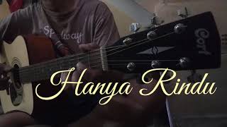 Hanya Rindu Fingerstyle guitar [upl. by Tempest849]