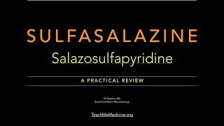 Sulfasalazine A Practical Review [upl. by Alexine]