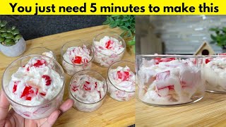 3 Ingredients Dessert Recipe No oven No gelatine No cornstarch Quick and Delicious [upl. by Jessie]