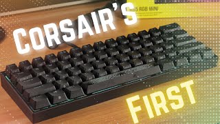 Our Review is Late Corsair K65 RGB Mini Review [upl. by Eifos442]