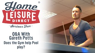 QampA With Gareth Potts 6 Has going to the Gym helped your Pool Game [upl. by Akiria]