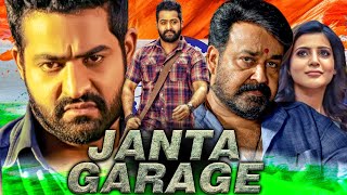 Janat Garage HD रिपब्लिक डे स्पेशल हिंदी डब्ड एक्शन मूवी  Jr NTR Mohanlal SamanthaNithya Menen [upl. by Silvestro]