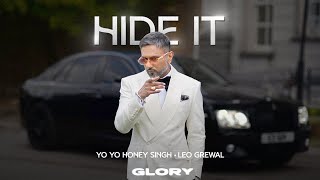 Hide It Visualizer Yo Yo Honey Singh  GLORY  Bhushan Kumar [upl. by Aduh]