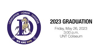 2023 Denton High Graduation [upl. by Ereveniug]