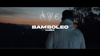 KURDO  BAMBOLEO prod by Fousy amp WAIV [upl. by Gardas]