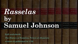 RASSELAS by Samuel Johnson  Full Audiobook [upl. by Anrahc]