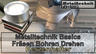 Fräsen Bohren Drehen an der Berufsfachschule für Metalltechnik – Metalltechnik Basics [upl. by Esom]